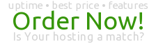 Uptime, best price, features. Is Your hosting a match? Order Now!